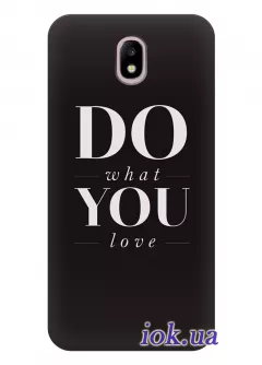 Чехол для Galaxy J7 2017 - Do what you love