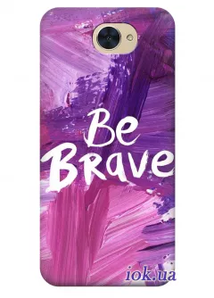 Чехол для Huawei Y7 - Be brave