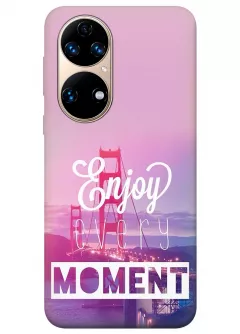 Накладка для Huawei P50 из силикона с позитивным дизайном - Enjoy Every Moment