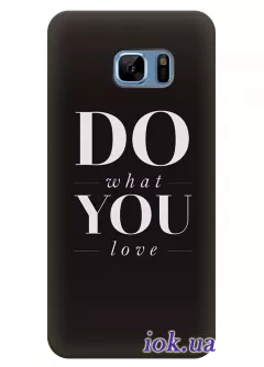 Чехол для Galaxy Note 7 - Делай то что любишь