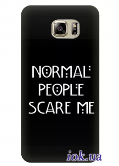 Чехол для Galaxy S7 - Нормальные люди бояться меня