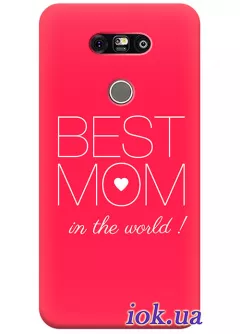 Чехол для LG G5 - Best Mom in the world