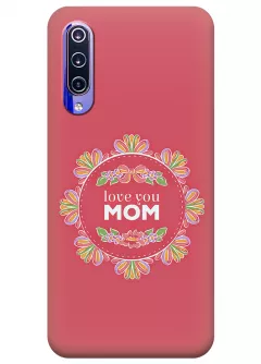 Чехол для Xiaomi Mi 9 Pro - Любимая мама