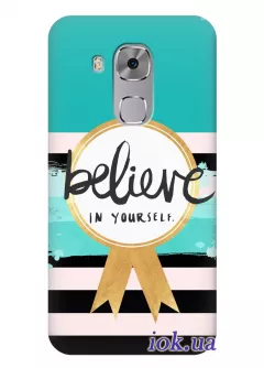 Чехол для Huawei Nova Plus - Believe in yourself