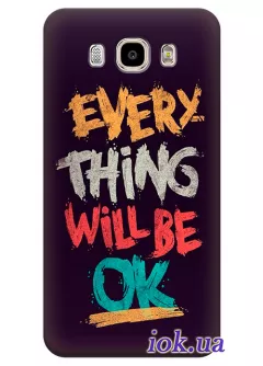 Чехол для Galaxy J5 2016 - Еvery thing will be ok