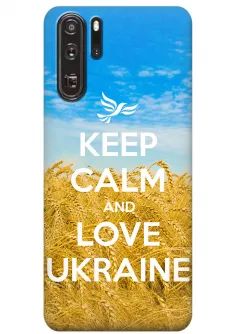 Чехол для Huawei P30 Pro - Love Ukraine