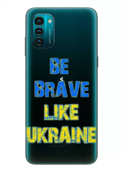 Cиликоновый чехол на Nokia G21 "Be Brave Like Ukraine" - прозрачный силикон