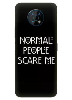 Nokia G50 силиконовый чехол с картинкой - Нормальные люди пугают меня
