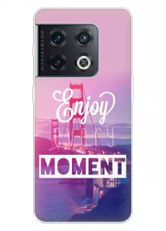 Чехол для OnePlus 10 Pro из силикона с позитивным дизайном - Enjoy Every Moment