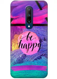 Чехол для OnePlus 7 Pro 5G - Be happy