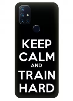 Чехол для OnePlus Nord N10 - Train Hard