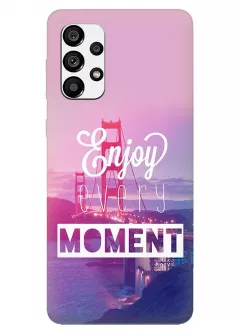 Чехол для Galaxy A53 5G из силикона с позитивным дизайном - Enjoy Every Moment