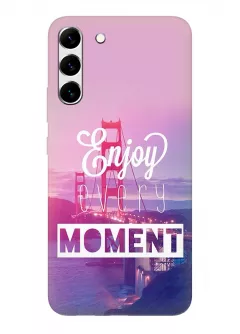 Чехол для Galaxy S22+ из силикона с позитивным дизайном - Enjoy Every Moment