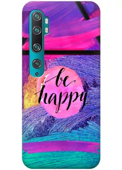 Чехол для Xiaomi Mi Note 10 Pro - Be happy