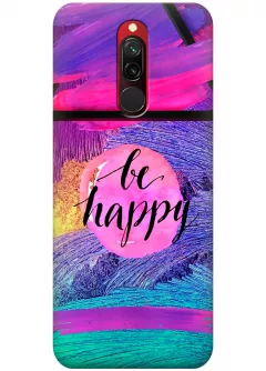 Чехол для Xiaomi Redmi 8 - Be happy