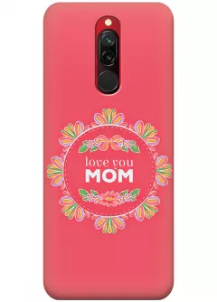 Чехол для Xiaomi Redmi 8 - Любимая мама