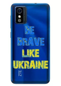 Cиликоновый чехол на ZTE Blade L9 "Be Brave Like Ukraine" - прозрачный силикон