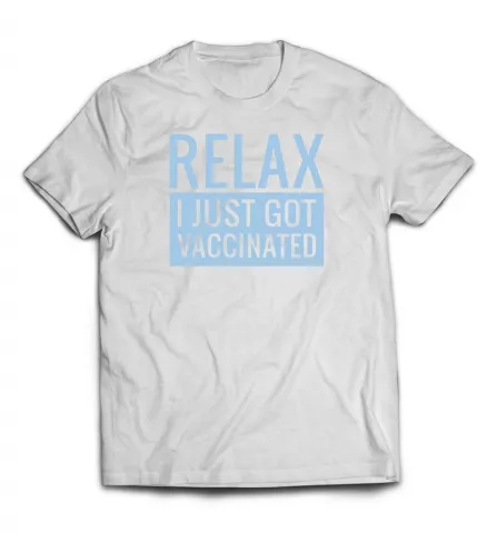 Заказать мужскую футболку - Relax I just got vaccinated / Спокойно, я вакцинирован