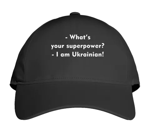 Кепка для каждого украинца "What's your super power? I am Ukrainian"