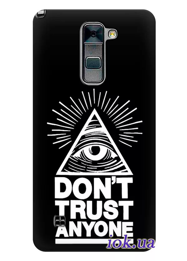 Чехол для LG Stylus 2 - Don't Trust Anyone
