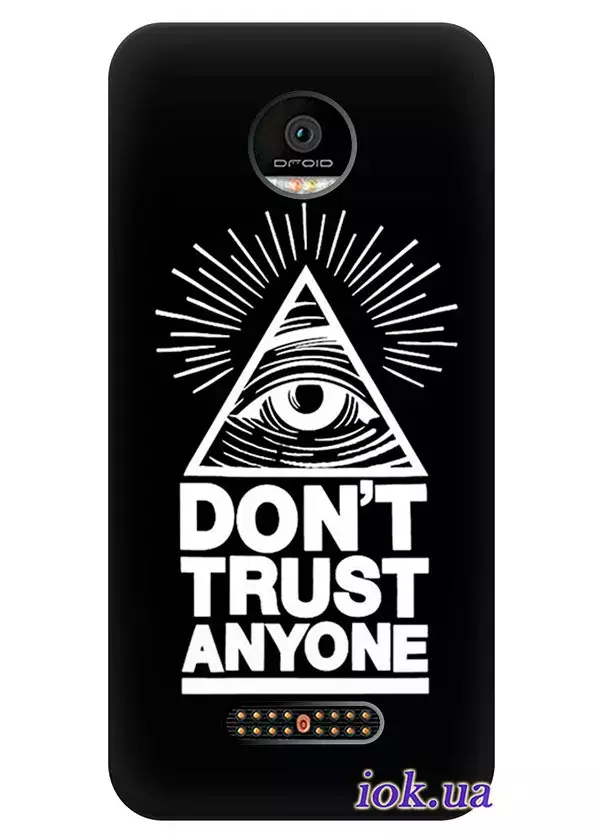 Чехол для Motorola Moto Z Force - Don't Trust Anyone