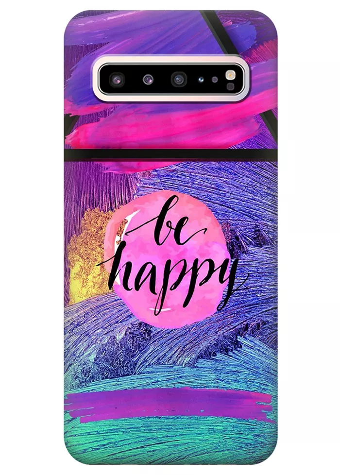 Чехол для Galaxy S10 5G - Be happy