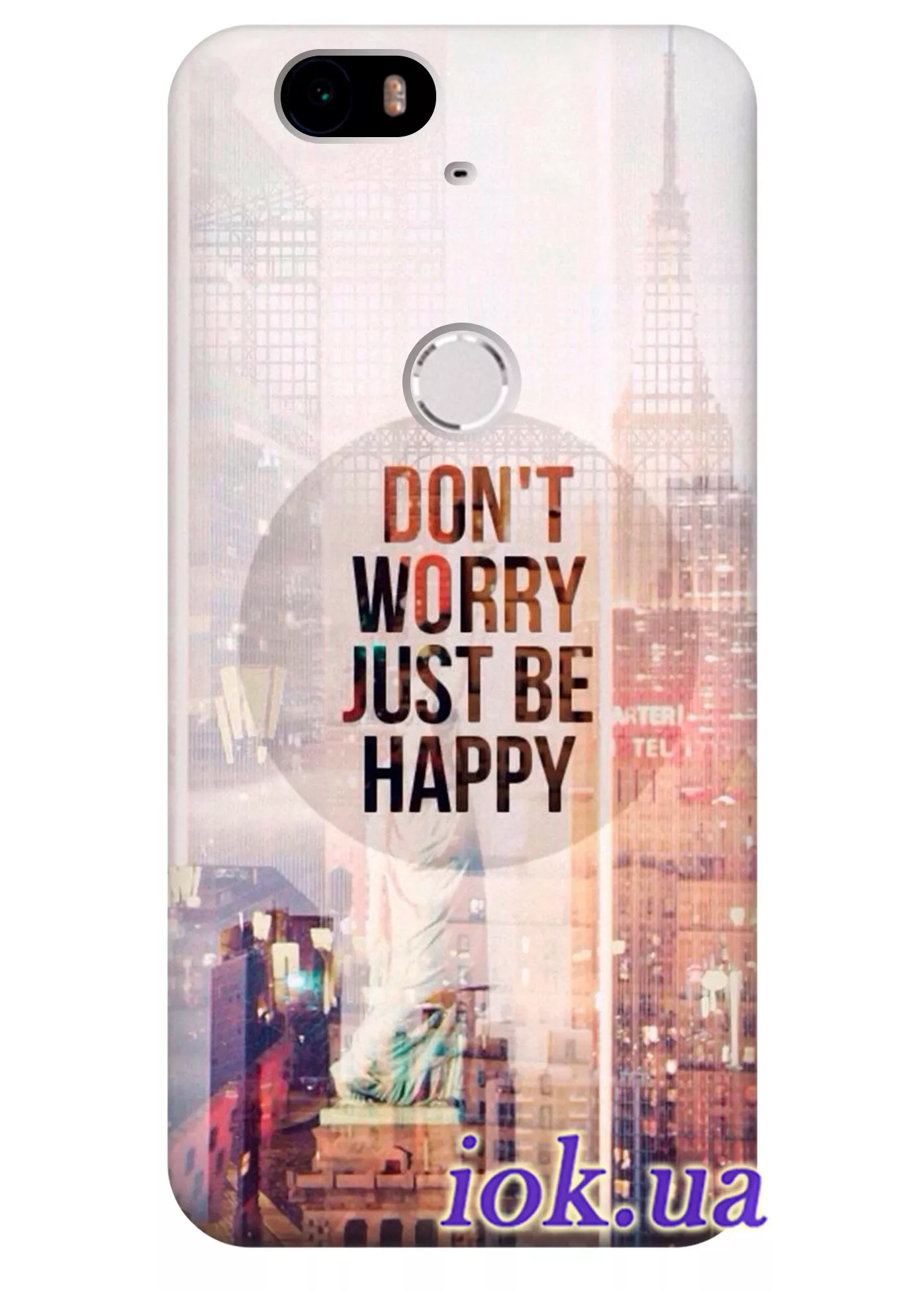 Чехол для Huawei Nexus 6P - Just be happy