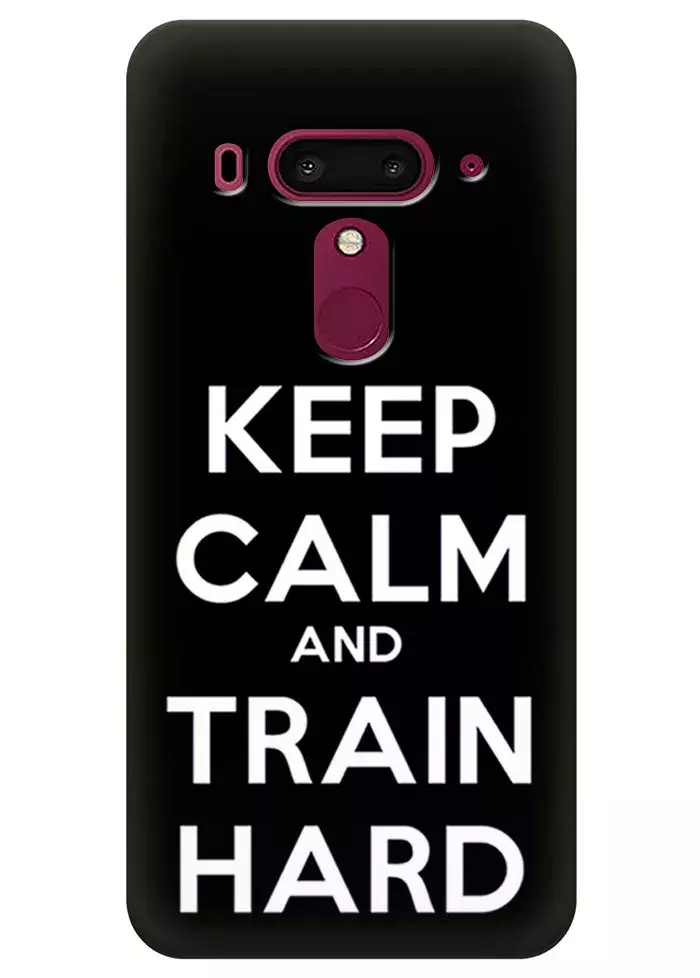Чехол для HTC U12 Plus - Train hard