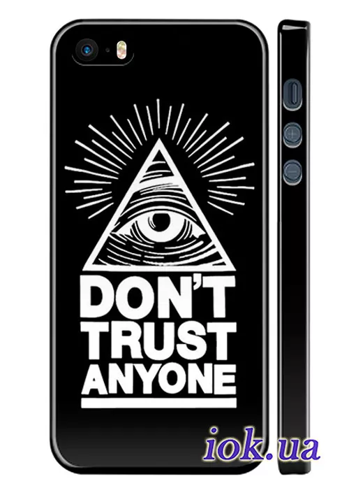 Чехол для iPhone SE - Dont Trust Anyone