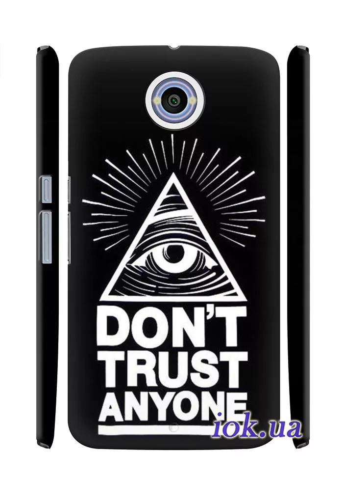 Чехол для Motorola Nexus 6 - Dont Trust Anyone