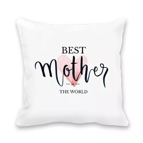Подушка с наволочкой - Best Mother in the World