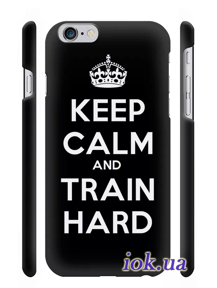 Чехол для iPhone 6 - Keep Calm and Train Hard