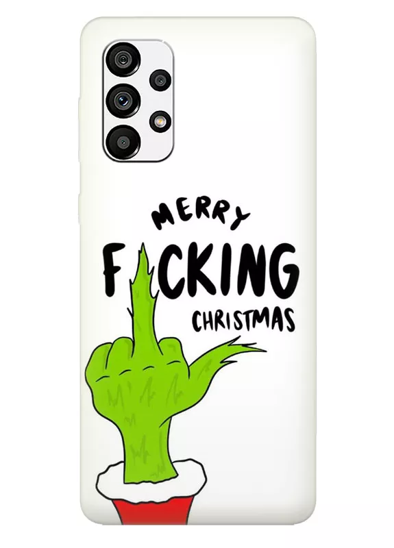Чехол для Galaxy A33 - Merry Fucking Christmas by Grinch